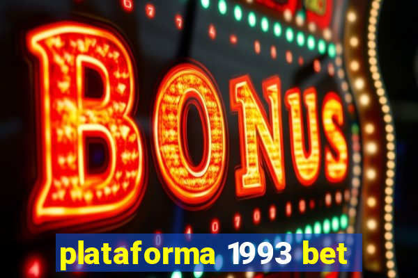 plataforma 1993 bet
